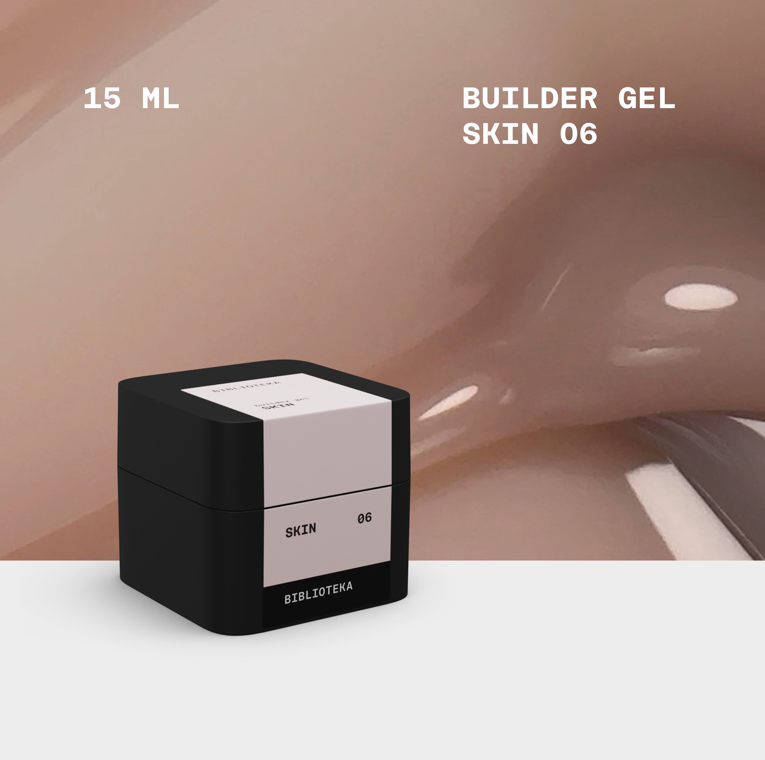 BIBLIOTEKA Builder Gel No. 06 Skin - Warm beige, 30 ml