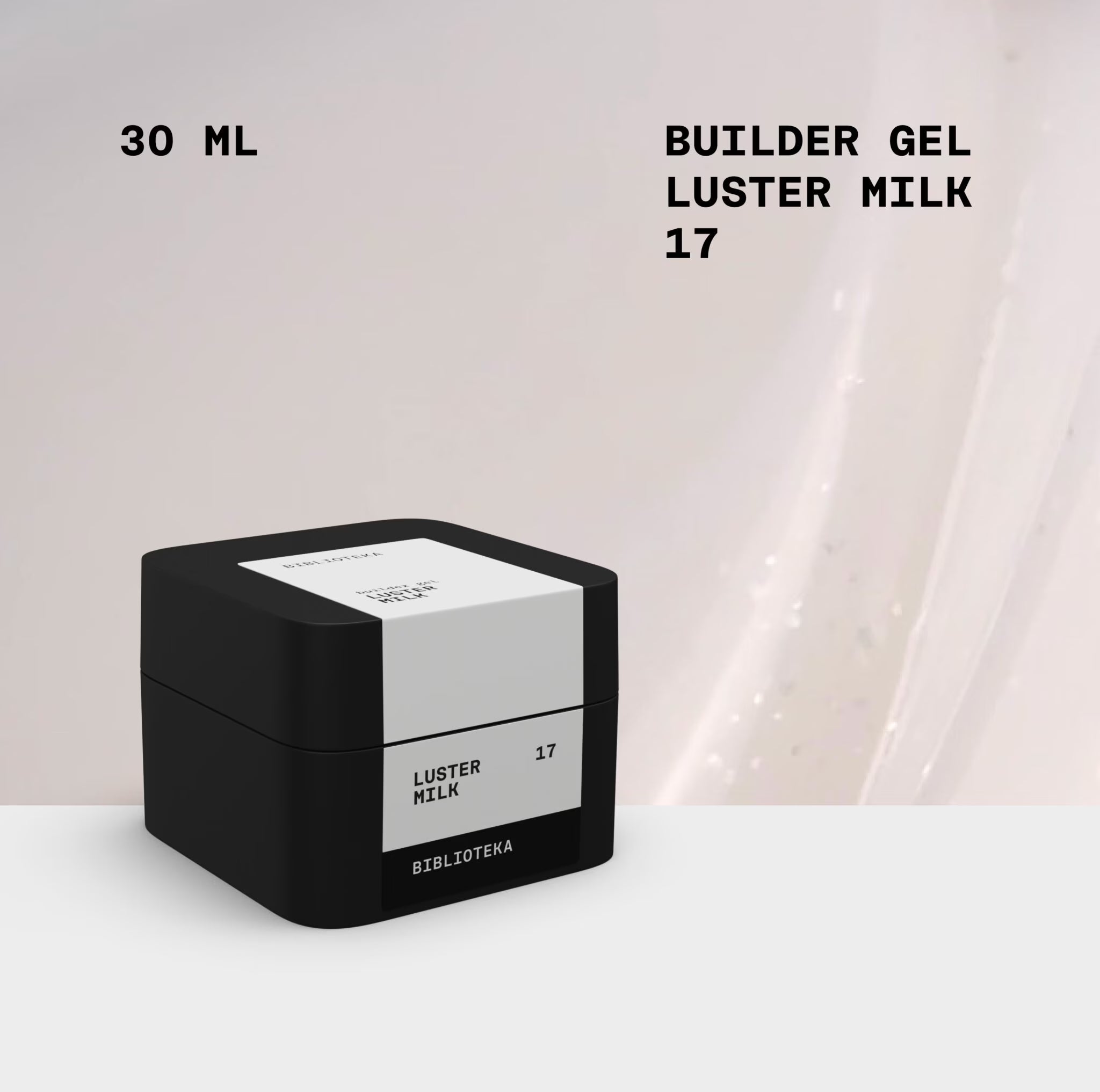 BIBLIOTEKA Builder Gel Nº 17 Milk LUSTER – Blanco lechoso con shimmer