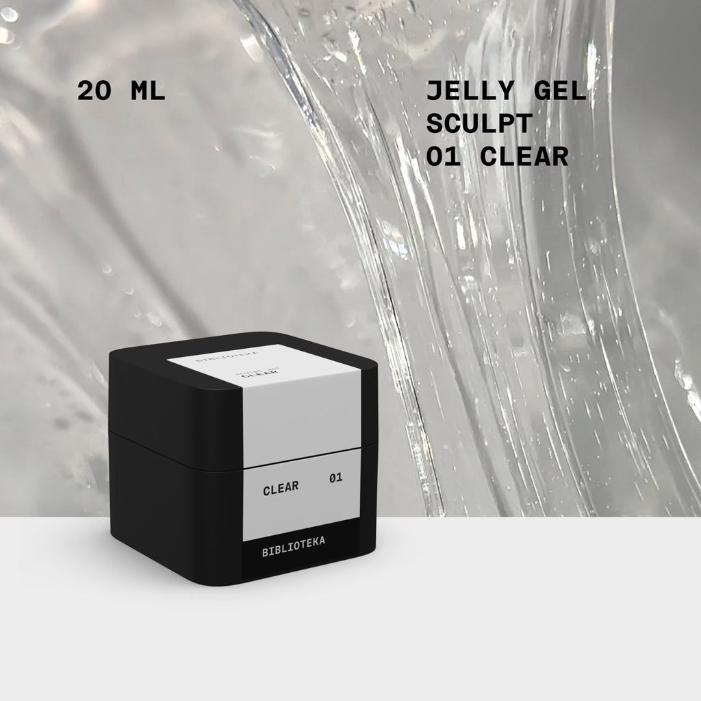 BIBLIOTEKA SCULPT JELLY GEL № 01 CLEAR – ПРОЗОРИЙ, 20 МЛ